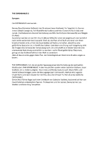 THE EXPENDABLES 2 Synopsis Die EXPENDABLES Sind Zurück