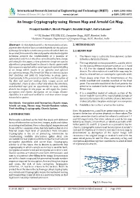 An Image Cryptography Using Henon Map and Arnold Cat Map