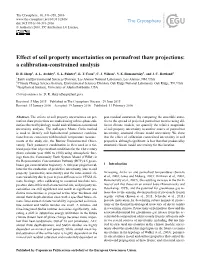 Effect of Soil Property Uncertainties on Permafrost Thaw Projections: a Calibration-Constrained Analysis