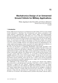 Mechatronics Design of an Unmanned Ground Vehicle for Military Applications 237