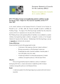 Mutual Confidence in the European Union - Report to the General Assembly on the 6Th/7Th June 2007