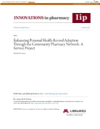 Enhancing Personal Health Record Adoption Through the Community Pharmacy Network: a Service Project Michael Veronin