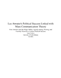 Lee Atwater's Political Success Linked with Mass Communication Theory