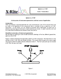 Sphere Vs. 0°/45° a Discussion of Instrument Geometries And