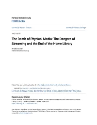 The Death of Physical Media: the Dangers of Streaming and the End of the Home Library