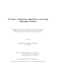 The Power of Algorithmic Approaches to the Graph Isomorphism Problem