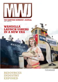 Wandilla Launch Ushers in a New Era Resources