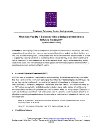 What Can You Do If Someone with a Serious Mental Illness Refuses Treatment? (Updated March 2014)