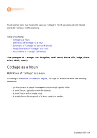 Cottage”? Find 9 Synonyms and 30 Related Words for “Cottage” in This Overview