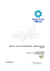CSCIP Module 6 - Mobile-NFC-Pay TV Final - Version 2 - October 8, 2010 1 for CSCIP Applicant Use Only