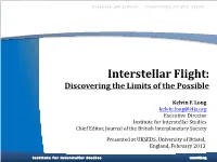 Interstellar Flight: Discovering the Limits of the Possible
