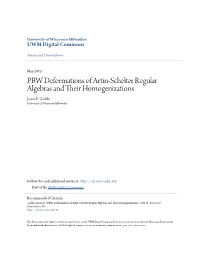 PBW Deformations of Artin-Schelter Regular Algebras and Their Omogeh Nizations Jason D