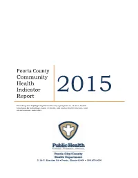 Peoria County Community Health Indicator Report Provides Health Status Information on Various Population Health Indicators Within the County