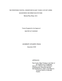 The Proposed Fastrill Reservoir in East Texas: a Study Using