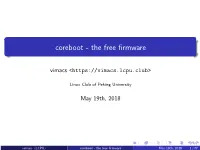 Coreboot - the Free Firmware