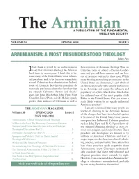 ARMINIANISM: a MOST MISUNDERSTOOD THEOLOGY Julian Pace