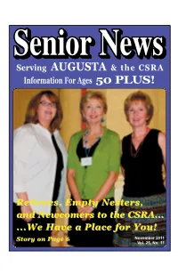 Retirees, Empty Nesters, and Newcomers to the CSRA...We Have a Place for You!