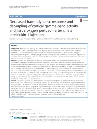 Decreased Haemodynamic Response and Decoupling of Cortical Gamma