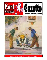 HAPPY NEW YEAR to ALL OUR READERS 1 TOO COLOU RFU L and LOCAL NEWS TOO M ANY PIC’S OFF to the SEASIDE It Seems the New Gazette Isn’T to One Person’S Taste As
