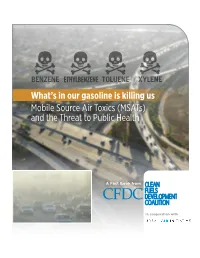 What's in Our Gasoline Is Killing Us Mobile Source Air Toxics (Msats)