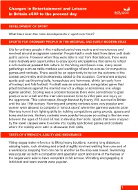 Changes in Entertainment and Leisure in Britain C500 to the Present Day
