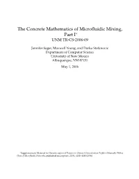 The Concrete Mathematics of Microfluidic Mixing, Part I