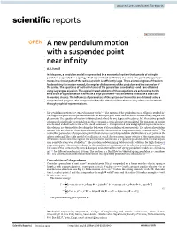 A New Pendulum Motion with a Suspended Point Near Infinity