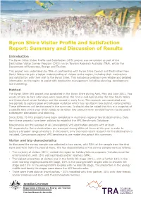 Byron Shire Visitor Profile and Satisfaction Report: Summary and Discussion of Results, Tourism Research Australia, Canberra