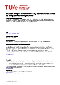 Transient Analysis of Nonlinear Locally Resonant Metamaterials Via Computational Homogenization