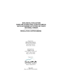 Biological Evaluation Baseline Hydrologic & Geotechnical Data Gathering Activities on Tonto National Forest ______Resolution Copper Mining