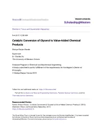 Catalytic Conversion of Glycerol to Value-Added Chemical Products