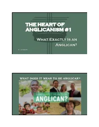 Heart of Anglicanism Week #1