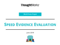Speed Evidence Evaluation