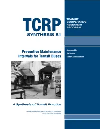 TCRP Synthesis 81 – Preventive Maintenance Intervals for Transit