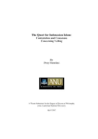The Quest for Indonesian Islam: Contestation and Consensus Concerning Veiling
