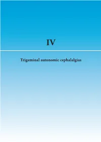 Trigeminal Autonomic Cephalalgias CQ IV-1