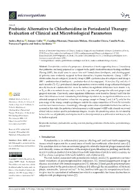 Probiotic Alternative to Chlorhexidine in Periodontal Therapy: Evaluation of Clinical and Microbiological Parameters