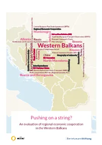 Pushing on a String? an Evaluation of Regional Economic Cooperation in the Western Balkans