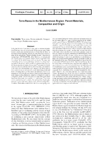 Terra Rossa in the Mediterranean Region: Parent Materials, Composition and Origin