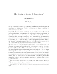The Origins of Logical Hylomorphism*