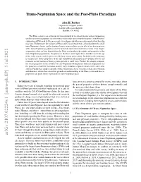 Trans-Neptunian Space and the Post-Pluto Paradigm