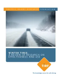 Winter Tires: a Review of Research on Effectiveness and Use