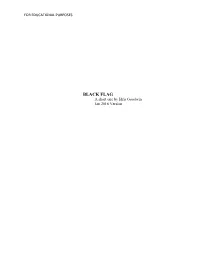 BLACK FLAG a Short One by Idris Goodwin Jan 2018 Version
