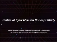 Status of Lynx Mission Concept Study
