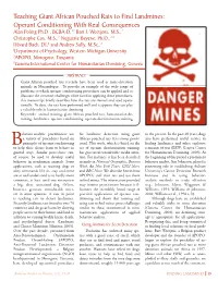 Teaching Giant African Pouched Rats to Find Landmines: Operant Conditioning with Real Consequences Alan Poling Ph.D., BCBA-D,1,2 Bart J