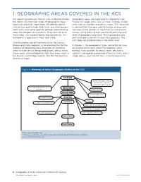 1. GEOGRAPHIC AREAS COVERED in the ACS for Reporting Purposes, the U.S