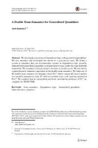 A Double Team Semantics for Generalized Quantifiers