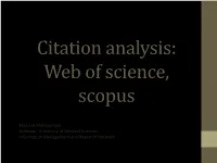 Citation Analysis: Web of Science, Scopus