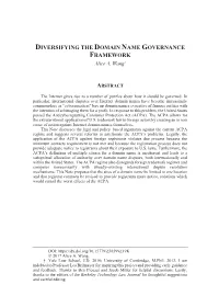 DIVERSIFYING the DOMAIN NAME GOVERNANCE FRAMEWORK Alice A