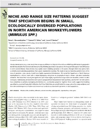 Niche and Range Size Patterns Suggest That Speciation Begins in Small, Ecologically Diverged Populations in North American Monkeyflowers (Mimulus Spp.)
